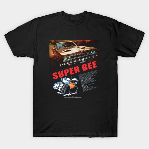 super bee T-Shirt by retroracing